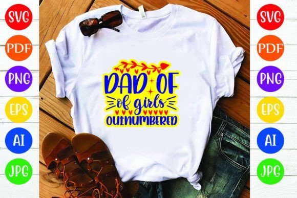 Dad of Girls Outnumbered: A Versatile T-Shirt and Graphics Asset