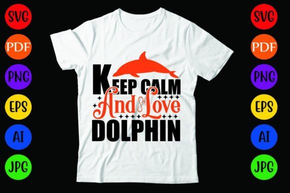 Keep Calm and Love Dolphin: A Versatile Embroidery Design