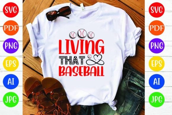 Living That Baseball: A Versatile Graphics and T-Shirt Design