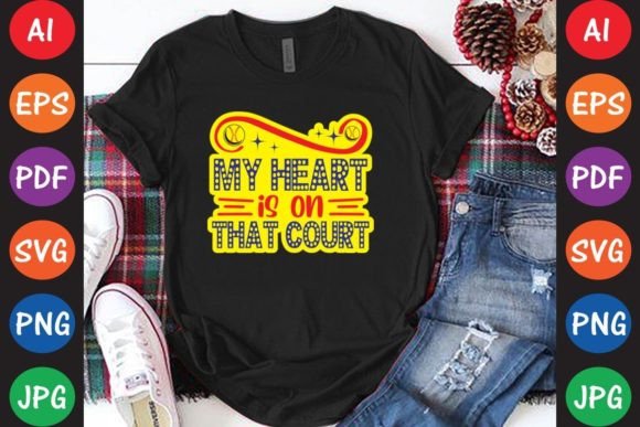 My Heart is on That Court: A Versatile Graphics and T-Shirt Design