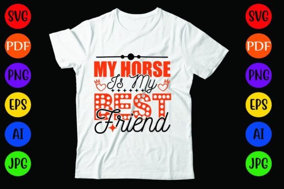My Horse is My Best Friend: A Versatile T-Shirt and Graphics Asset