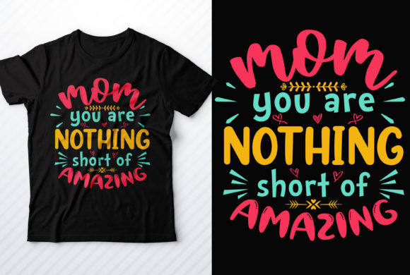 Review: Mother Day T-shirt Design for Graphics and T-Shirt Designs