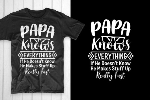 Review: Papa Knows Everything - A Versatile T-Shirt Design