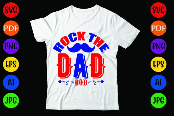 Rock the Dad Bod: A Versatile T-Shirt Design for Crafters