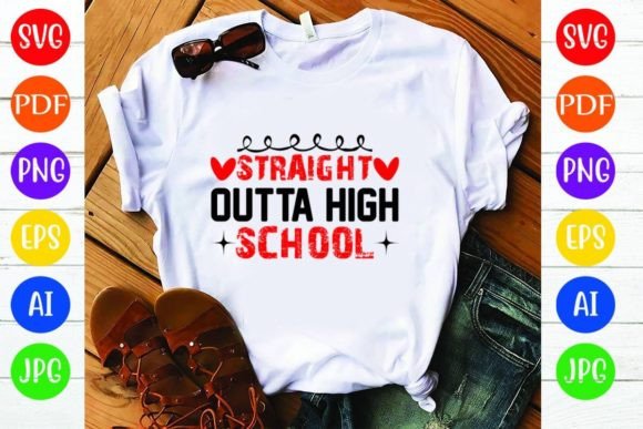 Straight Outta High School: A Versatile T-Shirt Design and Graphics Asset